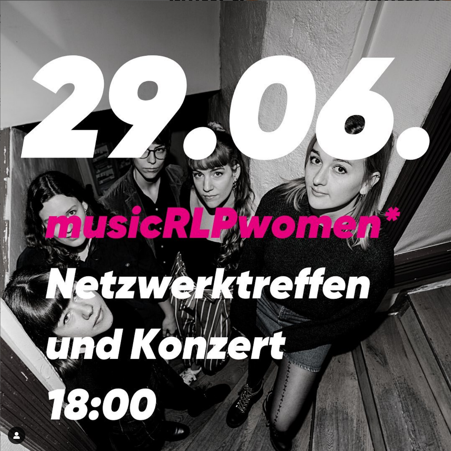 Netzwerktreffen und Konzert | musicRLPwomen* | 29.06.2023 | Koblenz
