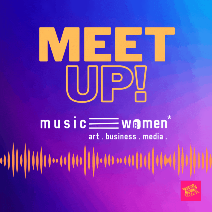 musicBwomen* Meet Up 01.03. | 19:30