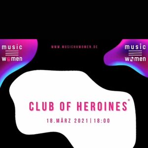 Club of Heroines* goes musicHHwomen*: Selbstständig in der Musikbranche