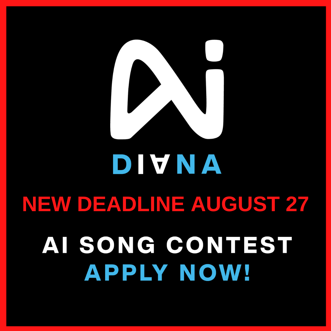 Bewerbungsfrist für den DIANA AI Song-Contest verlängert!