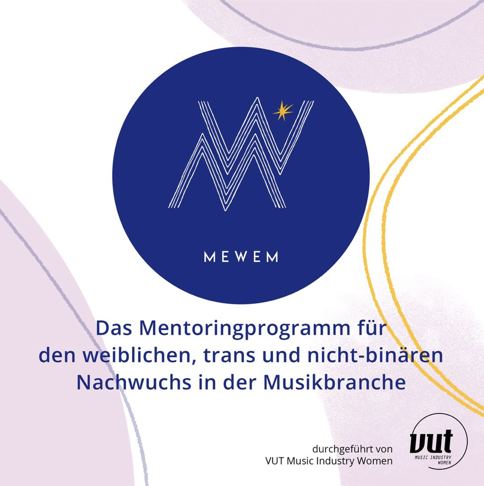 MEWEM – Mentoringprogramm für weiblichen, trans und nicht-binären Nachwuchs in der Musikindustrie